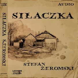 okładka Siłaczka audiobook | MP3 | Stefan Żeromski