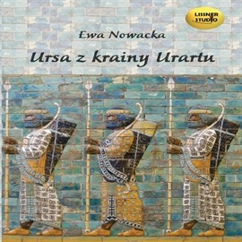 okładka Ursa z krainy Urartu audiobook | MP3 | Ewa Nowacka