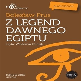 okładka Z legend dawnego Egiptu audiobook | MP3 | Bolesław Prus
