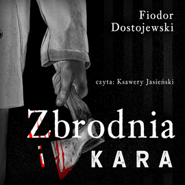okładka Zbrodnia i kara audiobook | MP3 | Fiodor Dostojewski