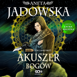 okładka Akuszer bogów audiobook | MP3 | Aneta Jadowska