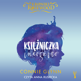 okładka Księżniczka incognito audiobook | MP3 | Connie Glynn