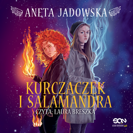 okładka Kurczaczek i Salamandra audiobook | MP3 | Aneta Jadowska