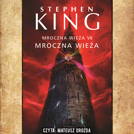 okładka Mroczna Wieża audiobook | MP3 | Stephen King