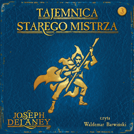 okładka Tajemnica starego mistrza audiobook | MP3 | Joseph Delaney