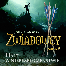okładka Zwiadowcy. Halt w niebezpieczeństwie audiobook | MP3 | John Flanagan