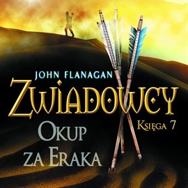 okładka Zwiadowcy. Okup za Eraka audiobook | MP3 | John Flanagan