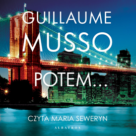 okładka Potem audiobook | MP3 | Guillaume Musso