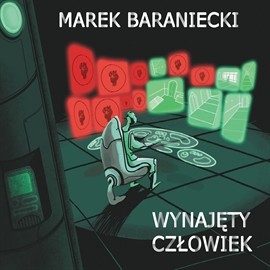 okładka Wynajęty człowiek audiobook | MP3 | Marek Baraniecki