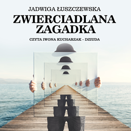 okładka Zwierciadlana zagadka audiobook | MP3 | Jadwiga Łuszczewska Deotyma