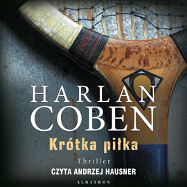 okładka Krótka piłka audiobook | MP3 | Harlan Coben