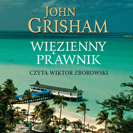 okładka Więzienny prawnik audiobook | MP3 | John Grisham