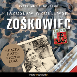 okładka Zośkowiec audiobook | MP3 | Jarosław Wróblewski