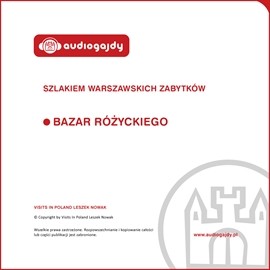 okładka Bazar Różyckiego. Szlakiem warszawskich zabytków audiobook | MP3 | Ewa Chęć