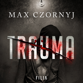 okładka Trauma audiobook | MP3 | Max Czornyj