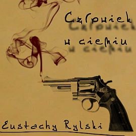 okładka Człowiek w cieniu audiobook | MP3 | Eustachy Rylski