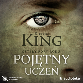 okładka Lato zepsucia: Pojętny uczeń audiobook | MP3 | Stephen King