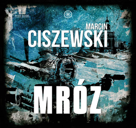 okładka Mróz audiobook | MP3 | Marcin Ciszewski
