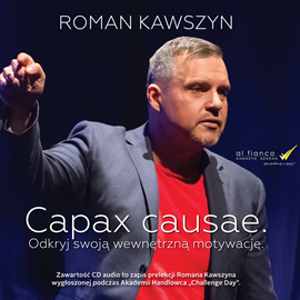 okładka Capax causae. Odkryj swoją wewnętrzną motywację audiobook | MP3 | Kawszyn Roman