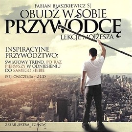 okładka Obudź w sobie Przywódcę - lekcje Mojżesza audiobook | MP3 | Fabian Błaszkiewicz SJ o.