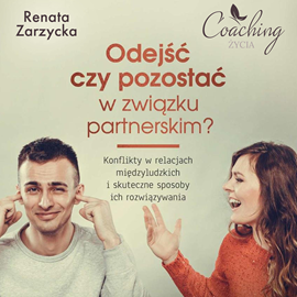 okładka Odejść czy pozostać w związku partnerskim? audiobook | MP3 | Renata Zarzycka
