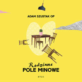 okładka Rodzinne pole minowe audiobook | MP3 | Szustak OP o.Adam