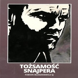 okładka Tożsamość Snajpera audiobook | MP3 | Fabian Błaszkiewicz SJ o.