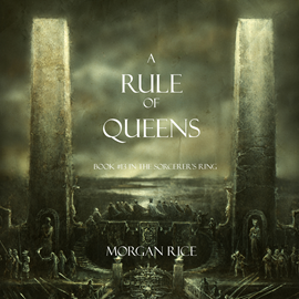 okładka A Rule of Queens (Book Thirteen in the Sorcerer's Ring) audiobook | MP3 | Rice Morgan