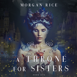 okładka A Throne for Sisters (Book 1) audiobook | MP3 | Rice Morgan