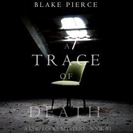 okładka A Trace of Death (A Keri Locke Mystery - Book 1) audiobook | MP3 | Pierce Blake