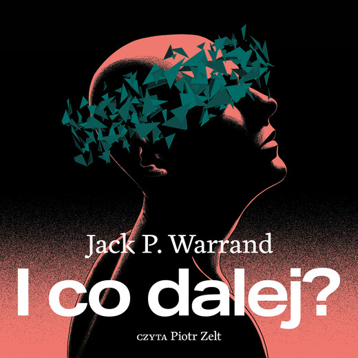 okładka I co dalej? audiobook | MP3 | Jack P. Warrand