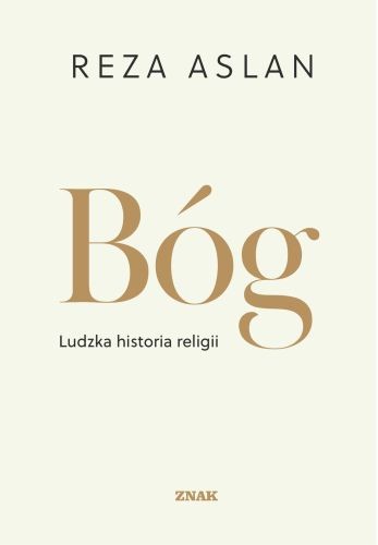 okładka Bóg. Ludzka historia religii książka | Aslan Reza