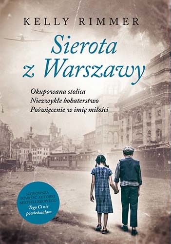 okładka Sierota z Warszawy
 książka | Kelly Rimmer