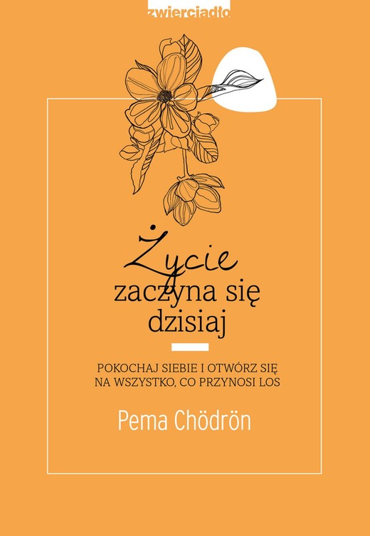 okładka Życie zaczyna się dzisiaj ebook | epub, mobi | Pema Chödrön