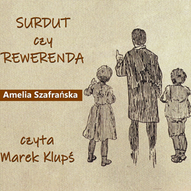 okładka Surdut czy rewerenda audiobook | MP3 | Amelia Szafrańska