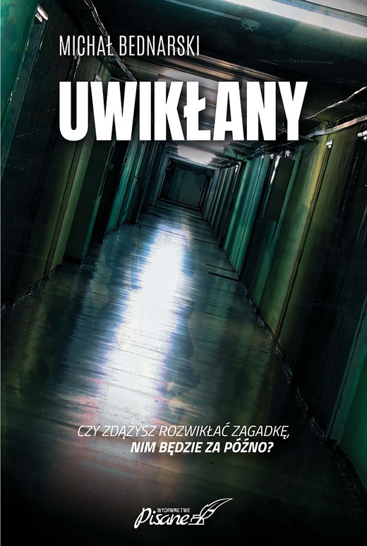 okładka Uwikłany ebook | epub, mobi | Michał Bednarski