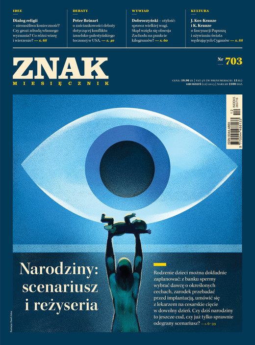 okładka ZNAK 703 12/2013: Narodziny: scenariusz i reżyseria książka