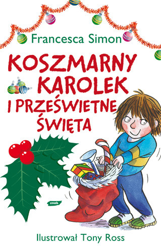 okładka Koszmarny Karolek i prześwietne święta książka | Francesca Simon