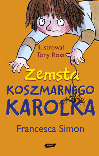 okładka Zemsta Koszmarnego Karolka książka | Francesca Simon