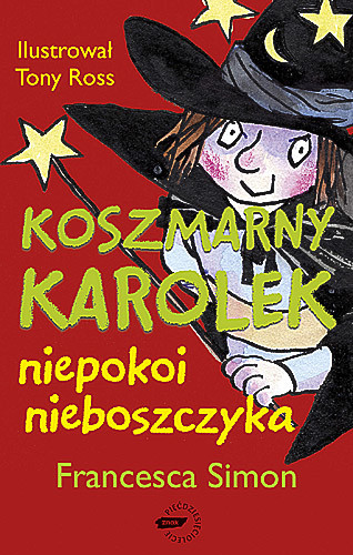 okładka Koszmarny Karolek niepokoi nieboszczyka książka | Francesca Simon