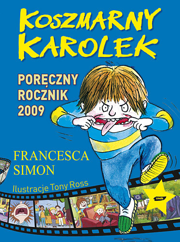 okładka Koszmarny Karolek. Poręczny Rocznik 2009 książka | Francesca Simon