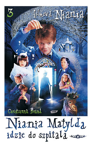 okładka Niania Matylda idzie do szpitala książka | Christianna Brand