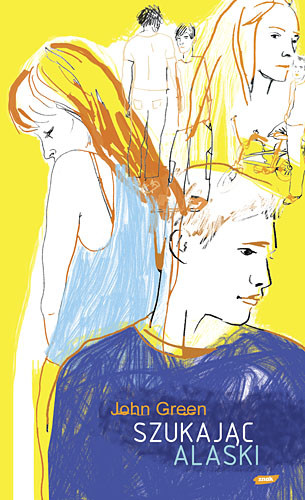 okładka Szukając Alaski książka | John Green