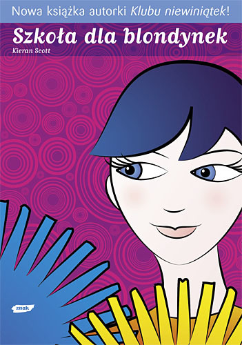 okładka Szkoła dla blondynek książka | Scott Kieran