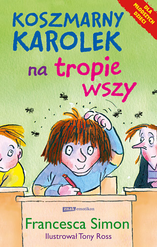 okładka Koszmarny Karolek na tropie wszy książka | Francesca Simon