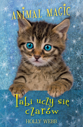 okładka Animal Magic. Tabi uczy się czarów książka | Holly Webb