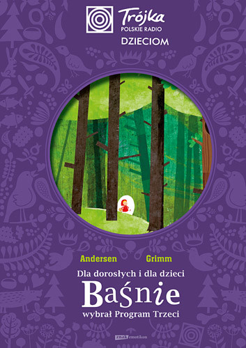 okładka Trójka dzieciom. Dla dorosłych i dla dzieci baśnie wybrał Program Trzeci książka