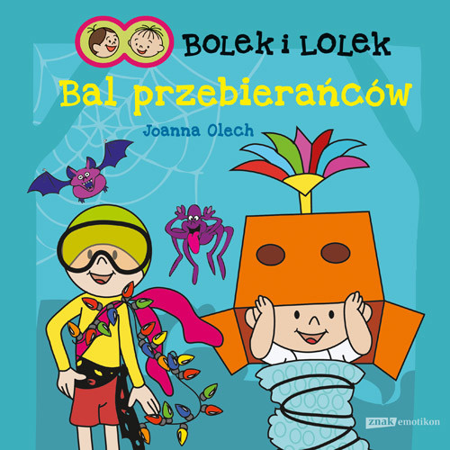 okładka Bolek i Lolek. Bal przebierańców książka | Joanna Olech