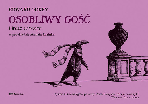 okładka Osobliwy Gość i inne utwory książka | Edward Gorey