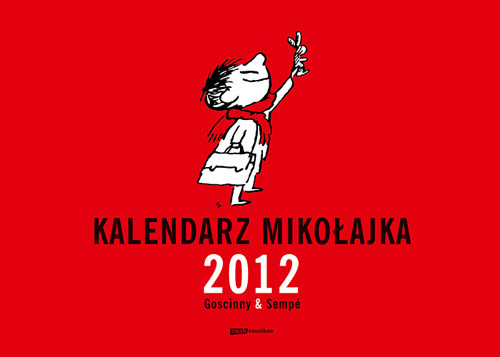 okładka Kalendarz Mikołajka 2012 (ścienny)  książka | René Goscinny, Jean-Jacques Sempé